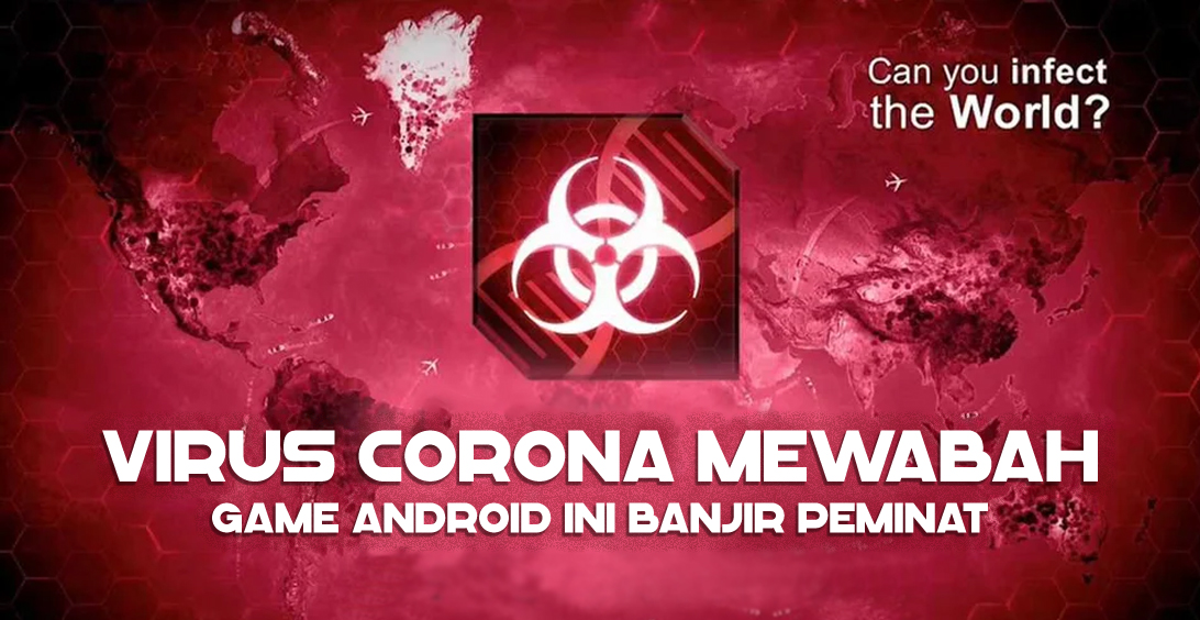 Virus Corona Mewabah, Game Android Ini Banjir Peminat