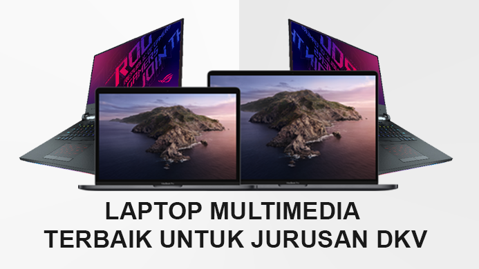 Laptop Multimedia Terbaik Untuk Jurusan DKV