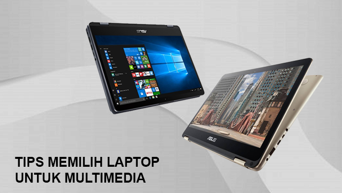 |CU laptop untuk multimedia|vga laptop untuk multimedia|ram laptop untuk multimedia|storage laptop untuk multimedia|pendingin laptop untuk multimedia