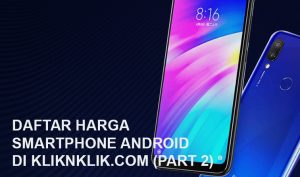 harga smartphone android part 2|harga smartphone android part 2